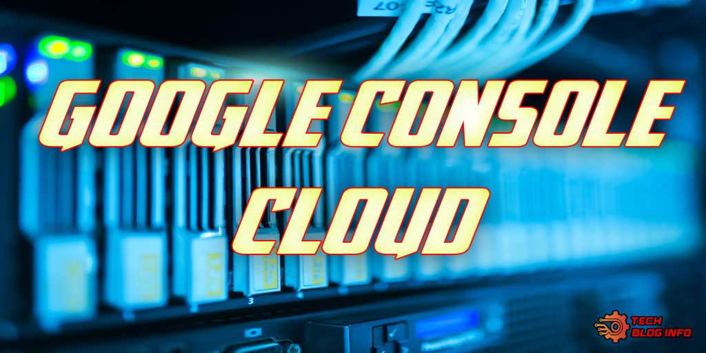 Google Console Cloud